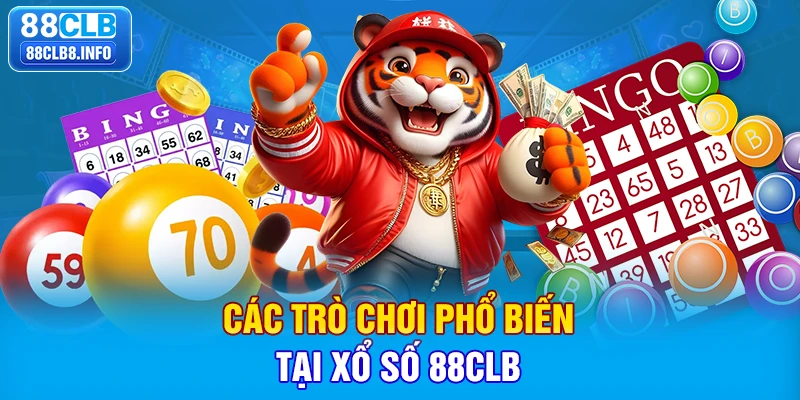 Các trò chơi phổ biến tại xổ số 88CLB