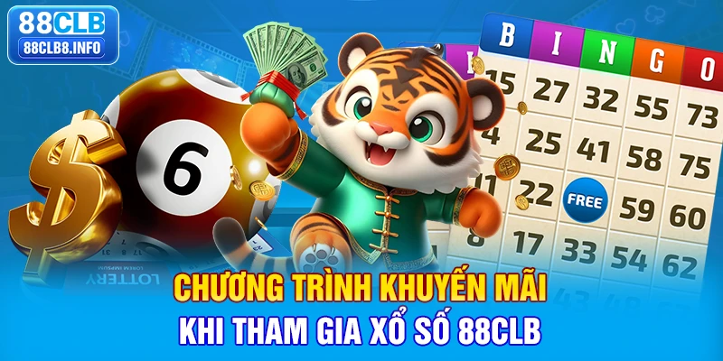 Chương trình khuyến mãi khi tham gia xổ số 88CLB