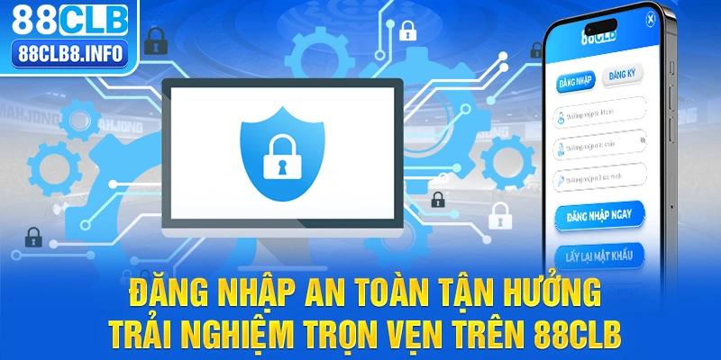 Truy cập tài khoản 88CLB siêu tiện và dễ dàng ngay trên máy tính của bạn