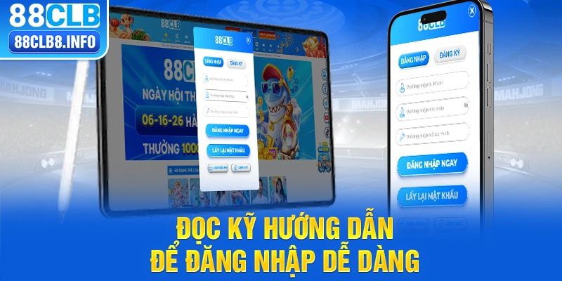 Đọc kỹ hướng dẫn để đăng nhập dễ dàng