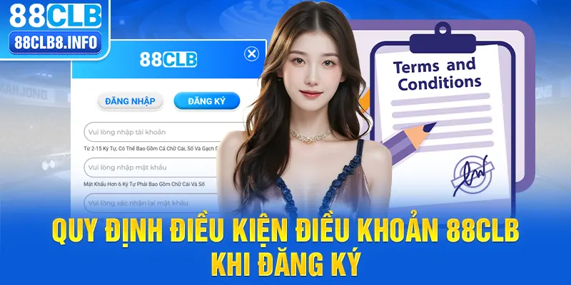 Quy định điều kiện điều khoản 88CLB khi đăng ký