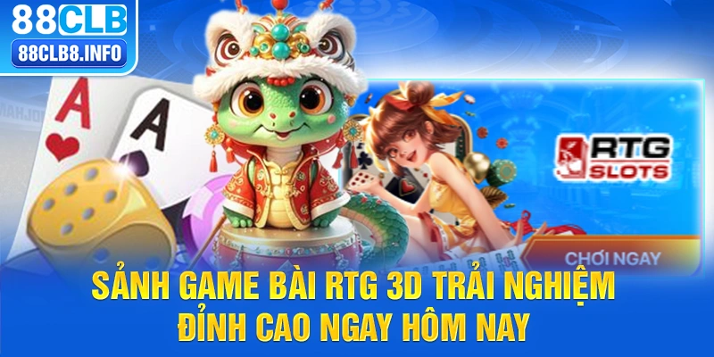 Khái niệm cơ bản về sảnh game RTG 3D