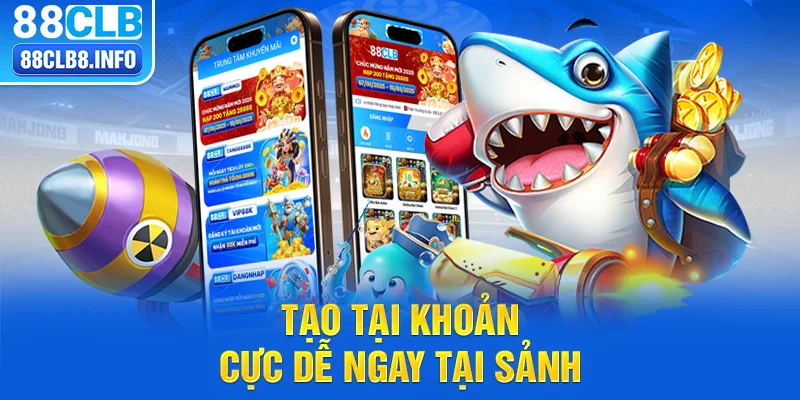 Tạo tại khoản cực dễ ngay tại sảnh