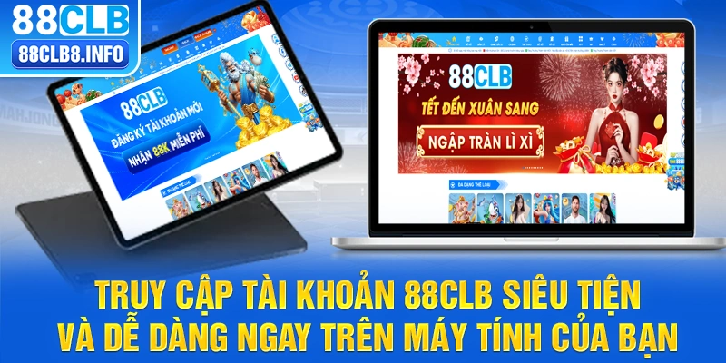 Điền thông tin chính xác để tận hưởng trọn vẹn các dịch vụ trên 88CLB